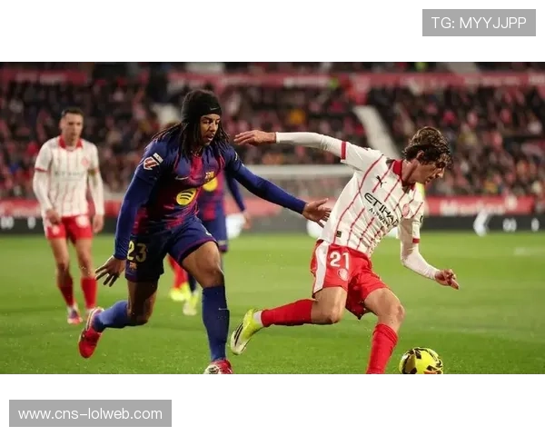 巴萨1-2赫罗纳遭遇两连败，亚马尔失点错失良机痛失榜首